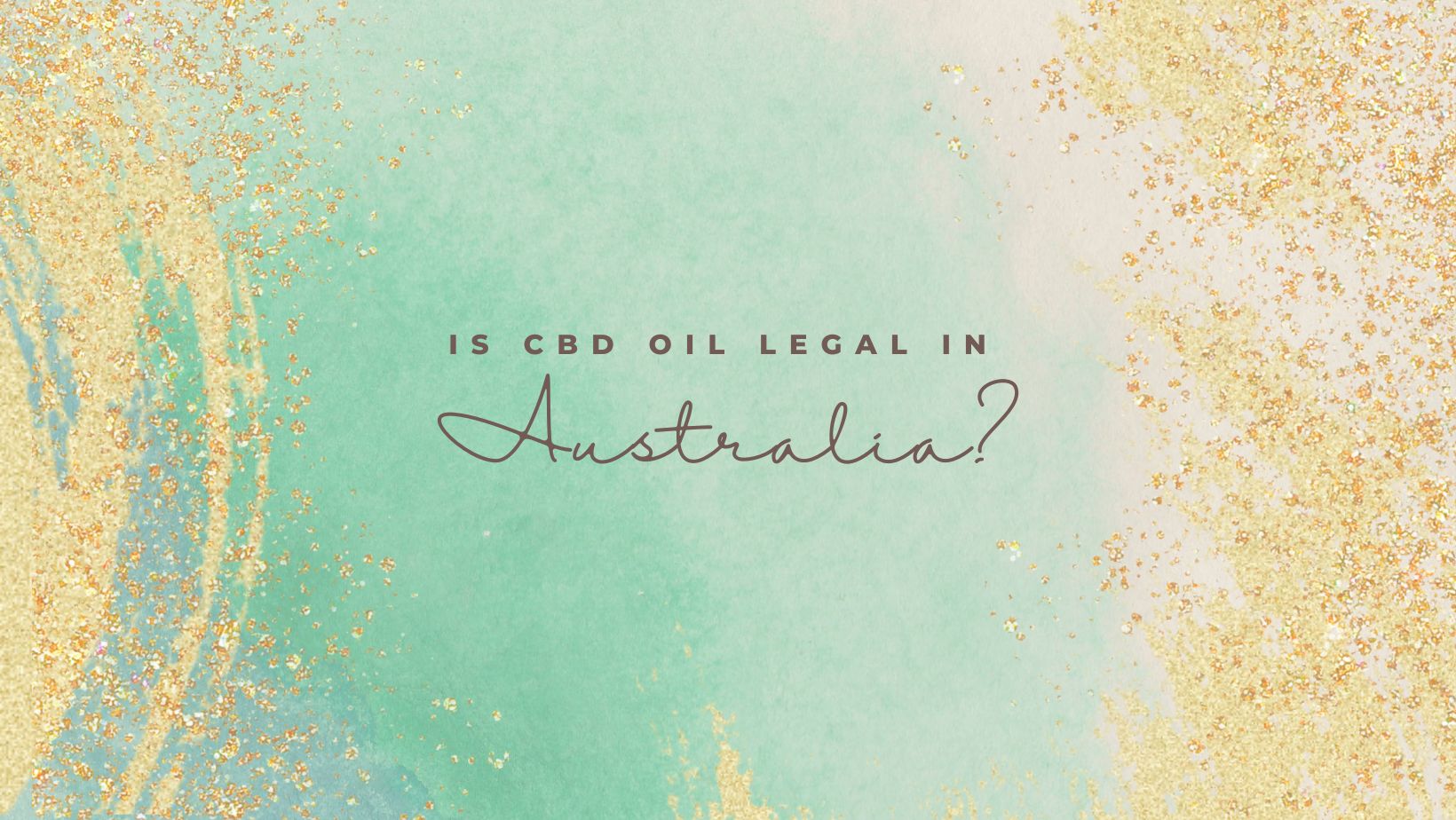 Is CBD oil legal in Australia?