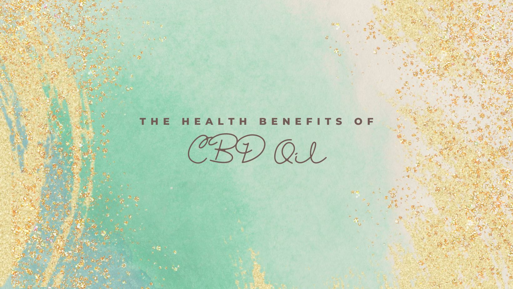The health benefits of CBD oil header